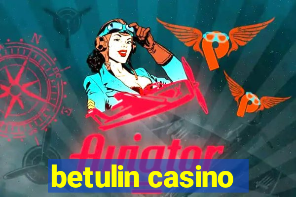 betulin casino